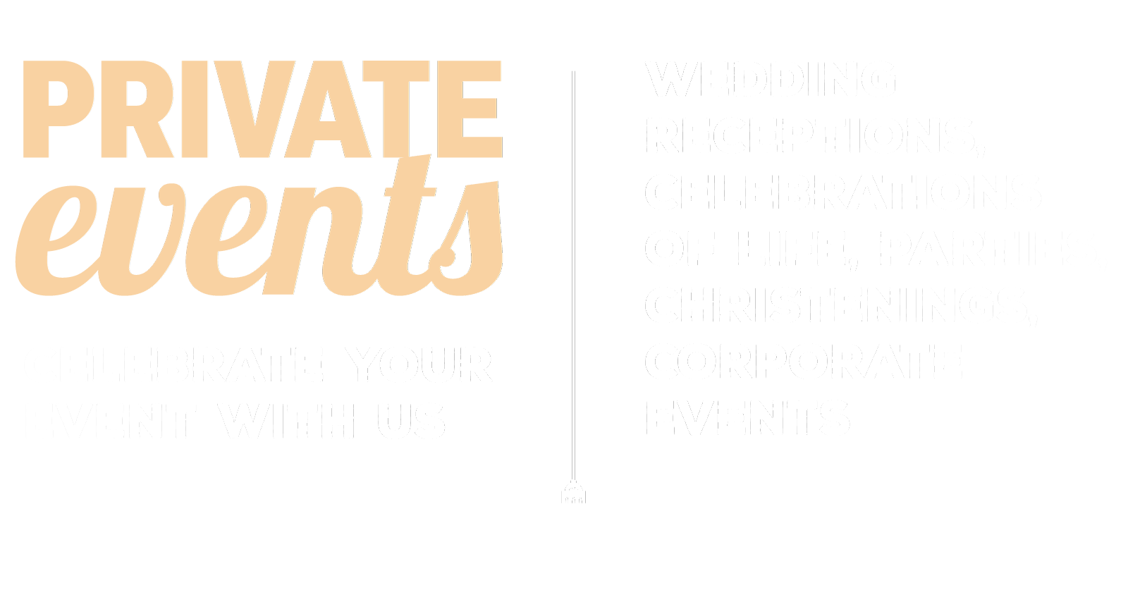 Private events
